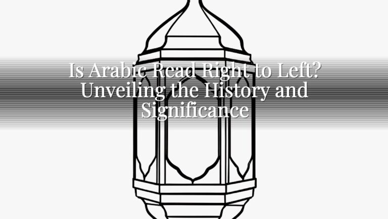 Is Arabic Read Right to Left? Unveiling the History and Significance Is Arabic Read Right to Left? Unveiling the History and Significance