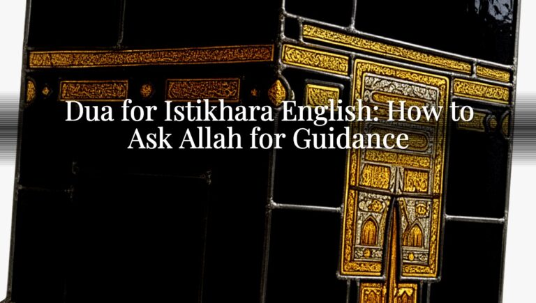 Dua for Istikhara English: How to Ask Allah for Guidance