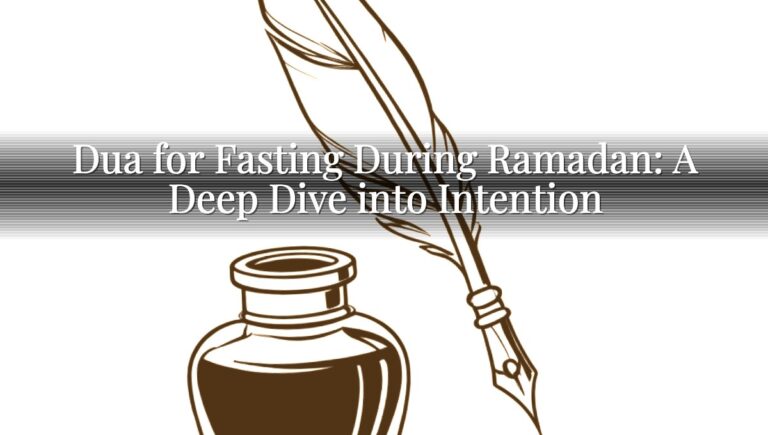 Dua for Fasting During Ramadan: A Deep Dive into Intention Dua for Fasting During Ramadan: A Deep Dive into Intention
