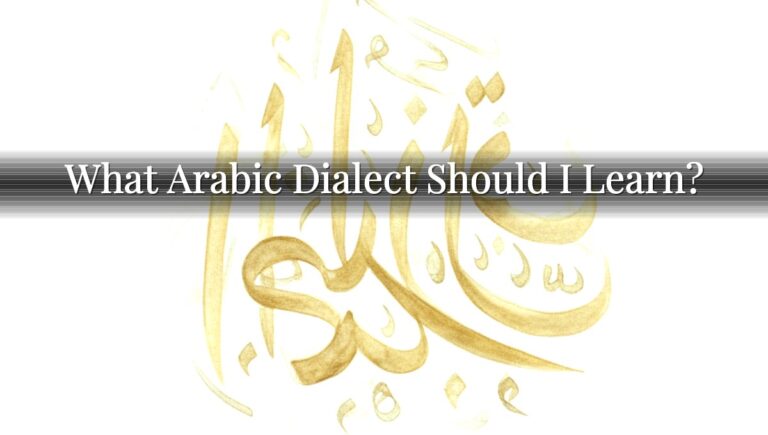 What Arabic Dialect Should I Learn?