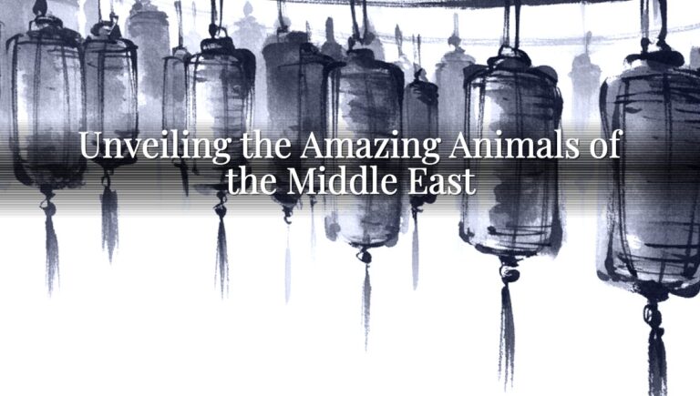 Unveiling the Amazing Animals of the Middle East