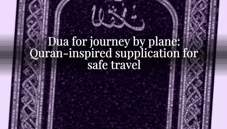 Dua for journey by plane: Quran-inspired supplication for safe travel