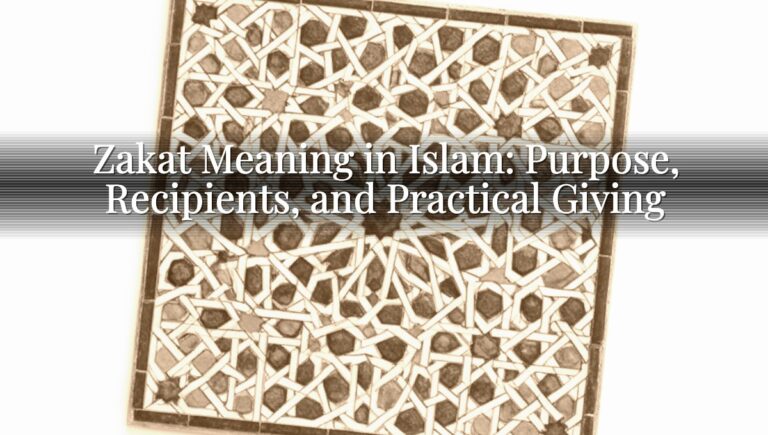 Zakat Meaning in Islam: Purpose, Recipients, and Practical Giving