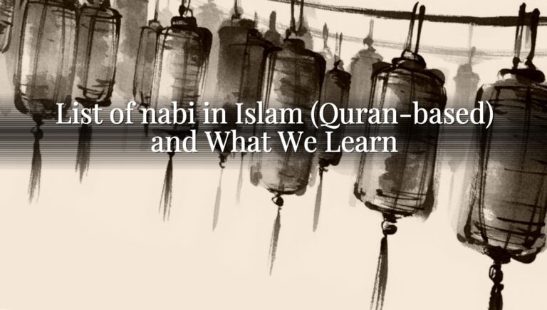 List of nabi in Islam (Quran-based) and What We Learn