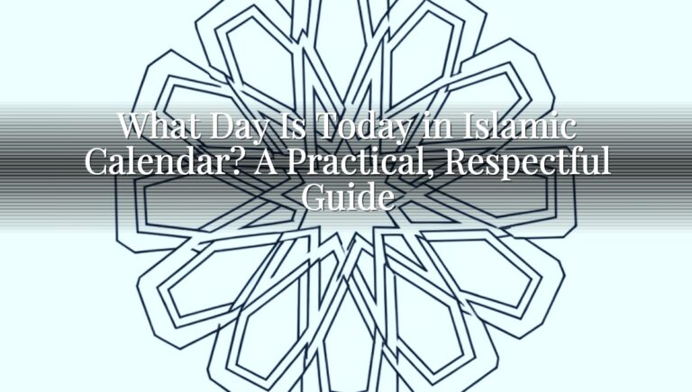 What Day Is Today in Islamic Calendar? A Practical, Respectful Guide