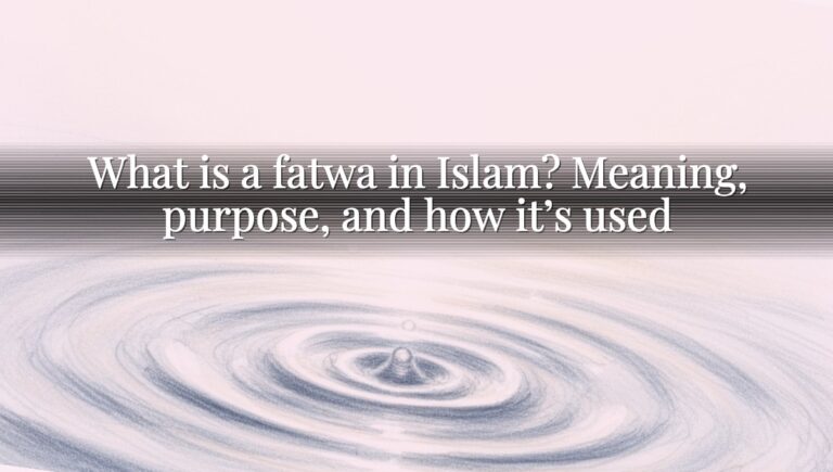 What is a fatwa in Islam? Meaning, purpose, and how it’s used What is a fatwa in Islam? Meaning, purpose, and how it’s used