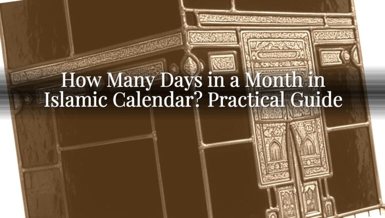 How Many Days in a Month in Islamic Calendar? Practical Guide