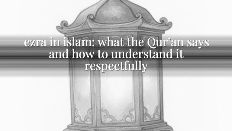 ezra in islam: what the Qur’an says and how to understand it respectfully ezra in islam: what the Qur’an says and how to understand it respectfully