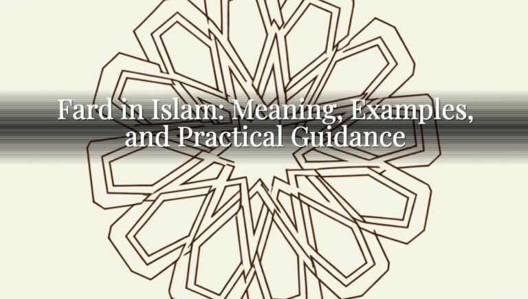 Fard in Islam: Meaning, Examples, and Practical Guidance