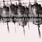 How Many Prophets Are in Islam? Quran-Based Guidance