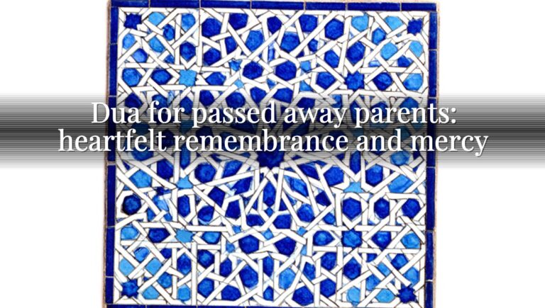 Dua for passed away parents: heartfelt remembrance and mercy Dua for passed away parents: heartfelt remembrance and mercy