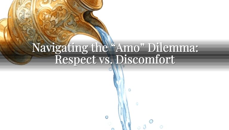Navigating the “Amo” Dilemma: Respect vs. Discomfort