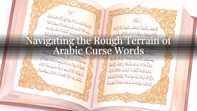 Navigating the Rough Terrain of Arabic Curse Words